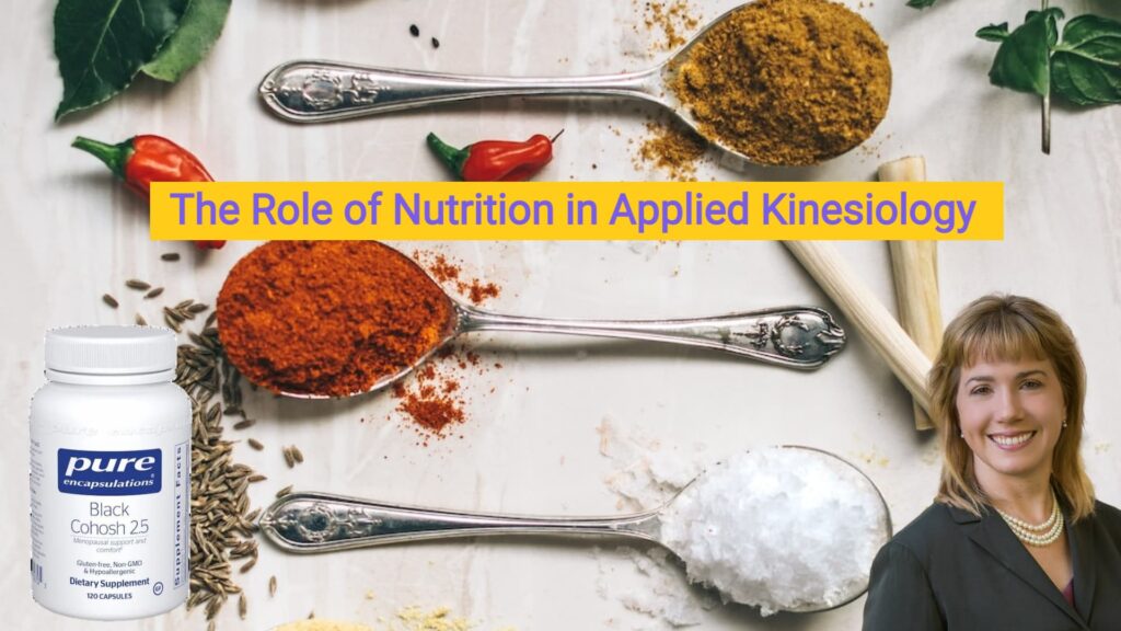 The Role of Nutrition in Applied Kinesiology
